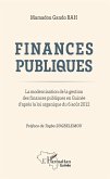 Finances publiques. La modernisation de la gestion des finances publiques en Guinée d'après la loi organique du 6 août 2012 (eBook, PDF)