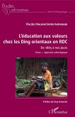 L'éducation aux valeurs chez les Ding orientaux en RDC Tome 1 (eBook, PDF)