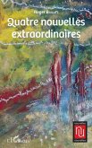 Quatre nouvelles extraordinaires (eBook, PDF)