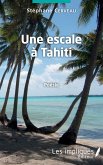 Une escale à Tahiti (eBook, PDF)