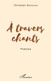 À travers chants (eBook, PDF) À travers chants (eBook, PDF)
