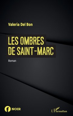 Les Ombres de Saint-Marc (eBook, PDF) - Valeria DEL BON, Del Bon