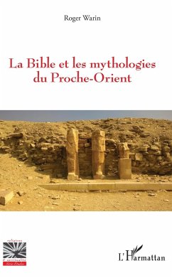 Cover La Bible et les mythologies du Proche-Orient (eBook, PDF)