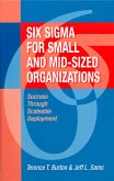 Six Sigma for Small and Mid-Sized Organizations (eBook, PDF)