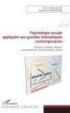 Psychologie sociale appliquée aux grandes thématiques contemporaines (eBook, PDF)