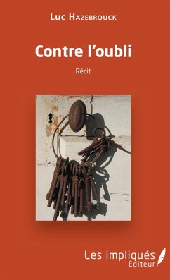 Cover Contre l'oubli (eBook, PDF)