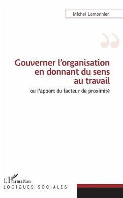 Cover Gouverner l'organisation en donnant du sens au travail (eBook, PDF)