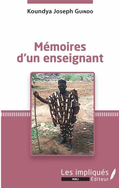 Mémoires d'un enseignant (eBook, PDF) - Koundya Joseph Guindo, Guindo