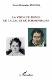 La vision du monde de Balzac et de Schopenhauer (eBook, PDF)