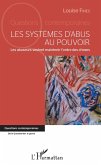 Les systèmes d'abus au pouvoir (eBook, PDF) Les systèmes d'abus au pouvoir (eBook, PDF)