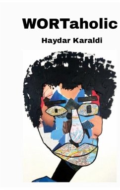 WORTaholic (eBook, ePUB) - Karaldi, Haydar