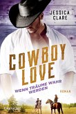 Cowboy Love - Wenn Träume wahr werden (eBook, ePUB)