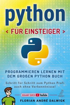 Python für Einsteiger (eBook, ePUB) - Dalwigk, Florian