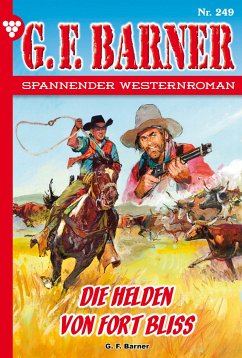 Die Helden von Fort Bliss (eBook, ePUB) - Barner, G.F.