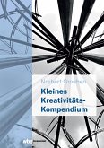 Kleines Kreativitäts-Kompendium (eBook, PDF)
