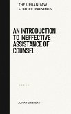 An Introduction To Ineffective Assistance of Counsel (eBook, ePUB)