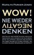 WOW! Nie wieder negativ denken (eBook,... - Bild 1