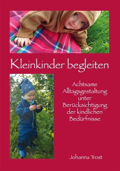 Kleinkinder begleiten (eBook, ePUB) - Trost, Johanna