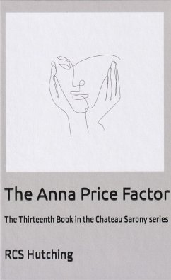 The Anna Price Factor (Chateau Sarony, #13) (eBook, ePUB) - Hutching, Rcs