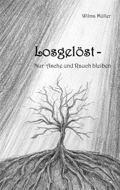 Losgelöst (eBook, ePUB) - Müller, Wilma