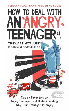 Cover How To Deal With An Angry Teenager (Parenting) (eBook, ePUB)