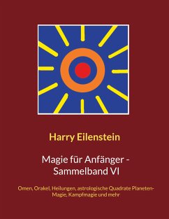 Magie für Anfänger - Sammelband VI (eBook, ePUB) - Eilenstein, Harry