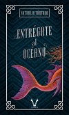 Entrégate al océano (eBook, ePUB) Entrégate al océano (eBook, ePUB)