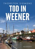 Tod in Weener. Ostfrieslandkrimi (eBook, ePUB)