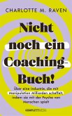 Nicht noch ein Coaching-Buch!