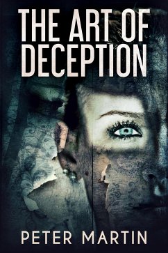 The Art Of Deception (eBook, ePUB) - Martin, Peter