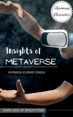 Insights of Metaverse - Kumar, Avinash