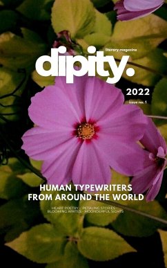 Dipity Literary Mag Issue #1 (Dipity Print) - Magazine, Dipity Literary
