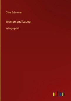 Woman and Labour - Schreiner, Olive