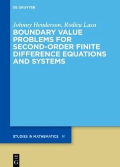 Boundary Value Problems for Second-Order Finite Difference Equations and Systems - Henderson, Johnny;Luca, Rodica