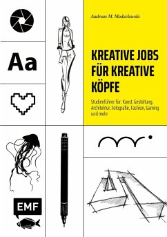 Kreative Jobs für kreative Köpfe - Modzelewski, Andreas M.