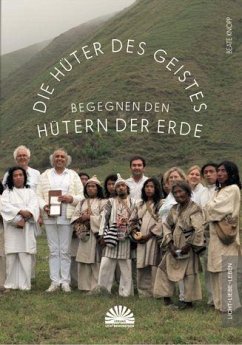 Die Hüter des Geistes treffen die Hüter der Erde - Knopp, Beate