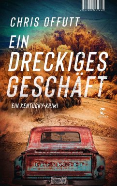 Ein dreckiges Geschäft - Offutt, Chris