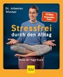 Stressfrei durch den Alltag - Bild 1