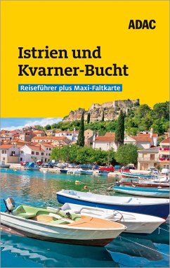 ADAC Reiseführer plus Istrien und Kvarner-Bucht - Wengert, Veronika