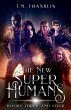 The New Super Humans: Books Three and... - Bild 1