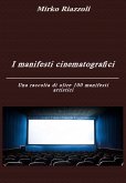 I manifesti cinematografici Una raccolta di oltre 100 manifesti artistici (eBook, ePUB)