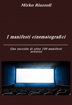 I manifesti cinematografici Una raccolta di oltre 100 manifesti artistici (eBook, ePUB) - Riazzoli, Mirko