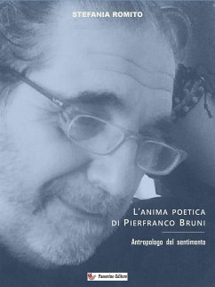 L'anima poetica di Pierfranco Bruni (eBook, ePUB) - Romito, Stefania