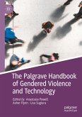 The Palgrave Handbook of Gendered Violence and Technology