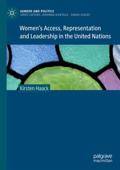 Women's Access, Representation and Leadership in the United Nations - Haack, Kirsten