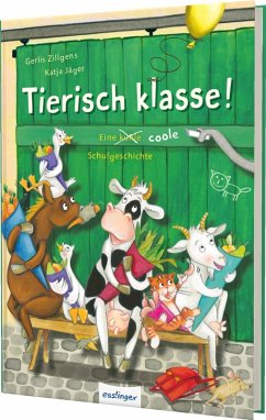 Tierisch klasse! - Zillgens, Gerlis