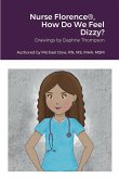 Nurse Florence®, How Do We Feel Dizzy?