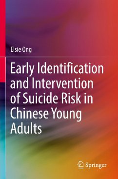 Early Identification and Intervention of Suicide Risk in Chinese Young Adults - Ong, Elsie