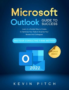 Microsoft Outlook Guide to Success (eBook, ePUB) - Pitch, Kevin