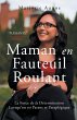 Maman en Fauteuil Roulant - Bild 1